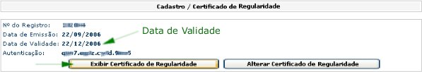 Clique no botao Exibir Certificado de Regularidade para visualizar e imprimir o Certificado